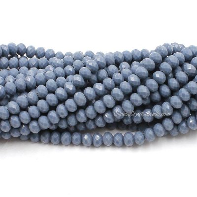 4x6mm Opaque gray blue Chinese Crystal Rondelle Beads about 95 beads