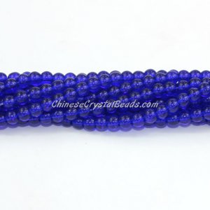 Chinese 4mm Round Glass Beads sapphire, hole 1mm, about 80pcs per strand